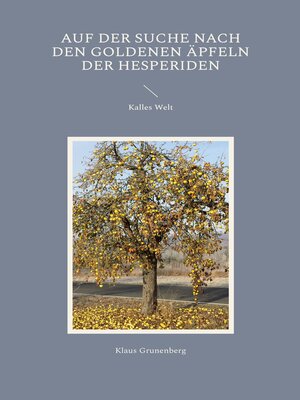 cover image of Auf der Suche nach den goldenen Äpfeln der Hesperiden